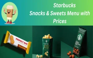 Starbucks Snacks & Sweets Menu