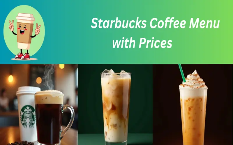 Starbucks Coffee Menu