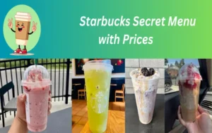 Starbucks Secret Menu